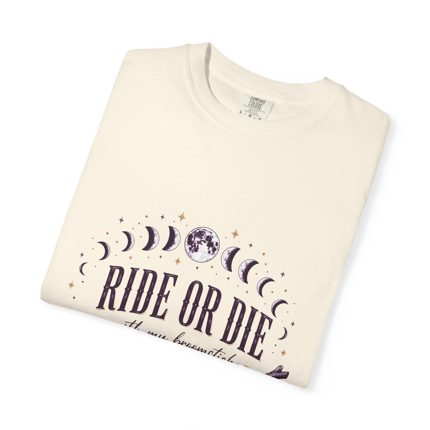 Ride Or Die With My Broomstick Celestial Witch | Premium Graphic Tee